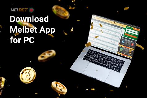 melbet download|melbet app pc download.